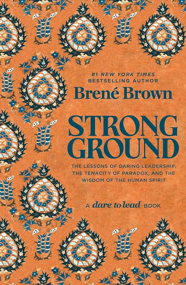 Strong Ground – Brené Brown