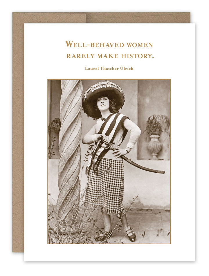 Well-Behaved Women Birthday Card