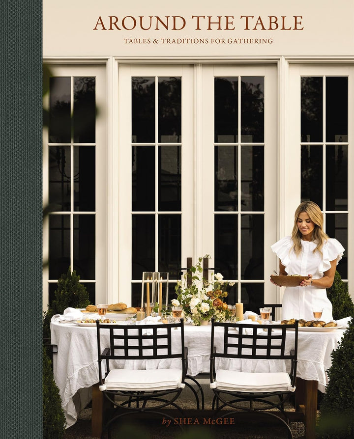 Around the Table: Tables and Traditions for Gathering
