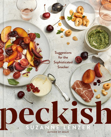 Peckish: A Cookbook For the Sophisticated Snacker