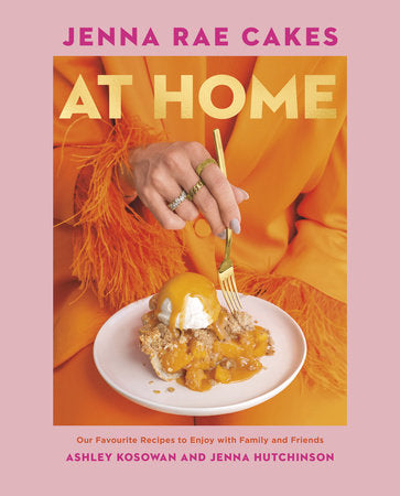 Jenna Rae Cakes at Home Cookbook